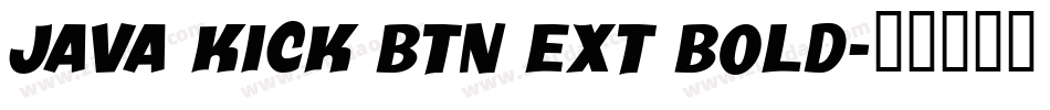 Java Kick BTN Ext Bold字体转换